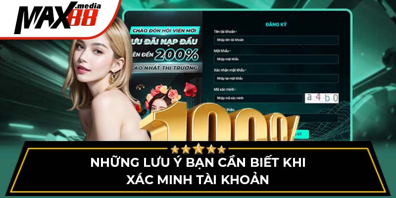 Những lưu ý bạn cần biết khi xác minh tài khoản